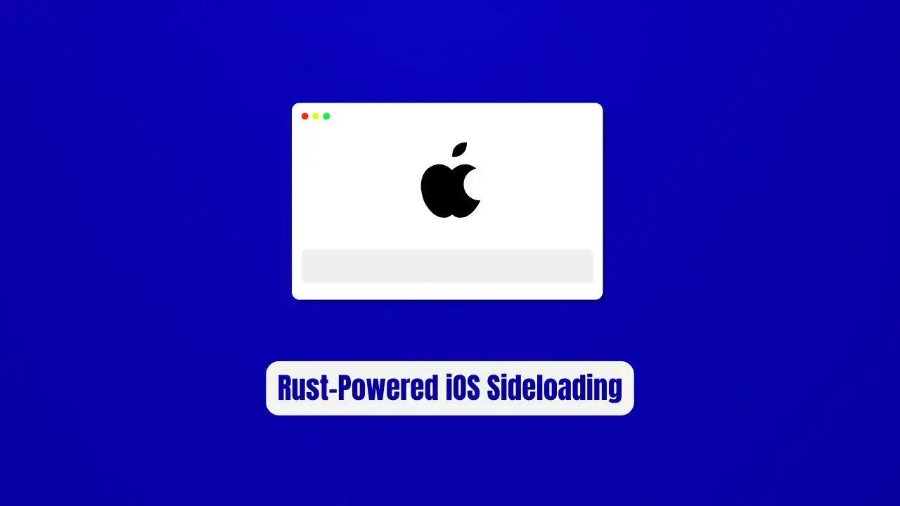 Impactor: The Rust-Powered iOS Sideloading Secret Apple Doesn't Want You to Know