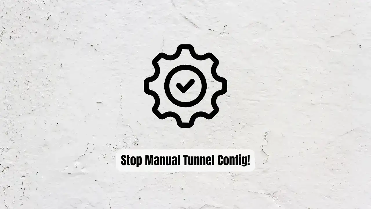 Stop Manual Tunnel Config! Use DockFlare Instead