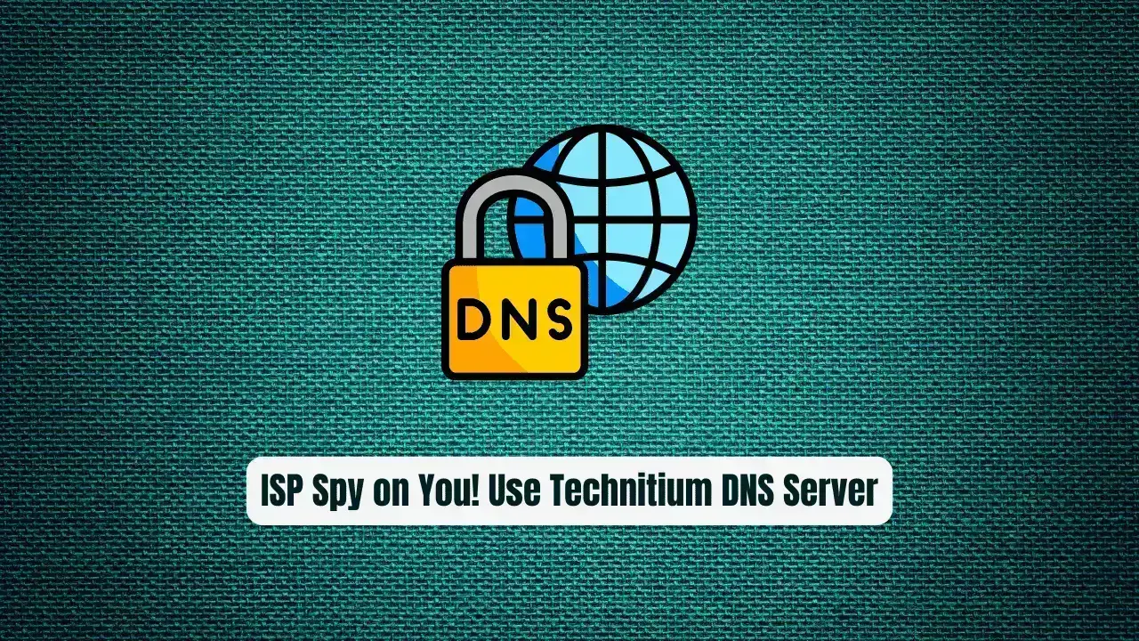Your ISP Spy on You! Use Technitium DNS Server
