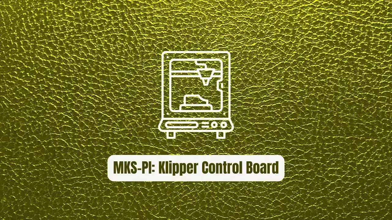 MKS-PI: Your Next Favorite Klipper Control Board