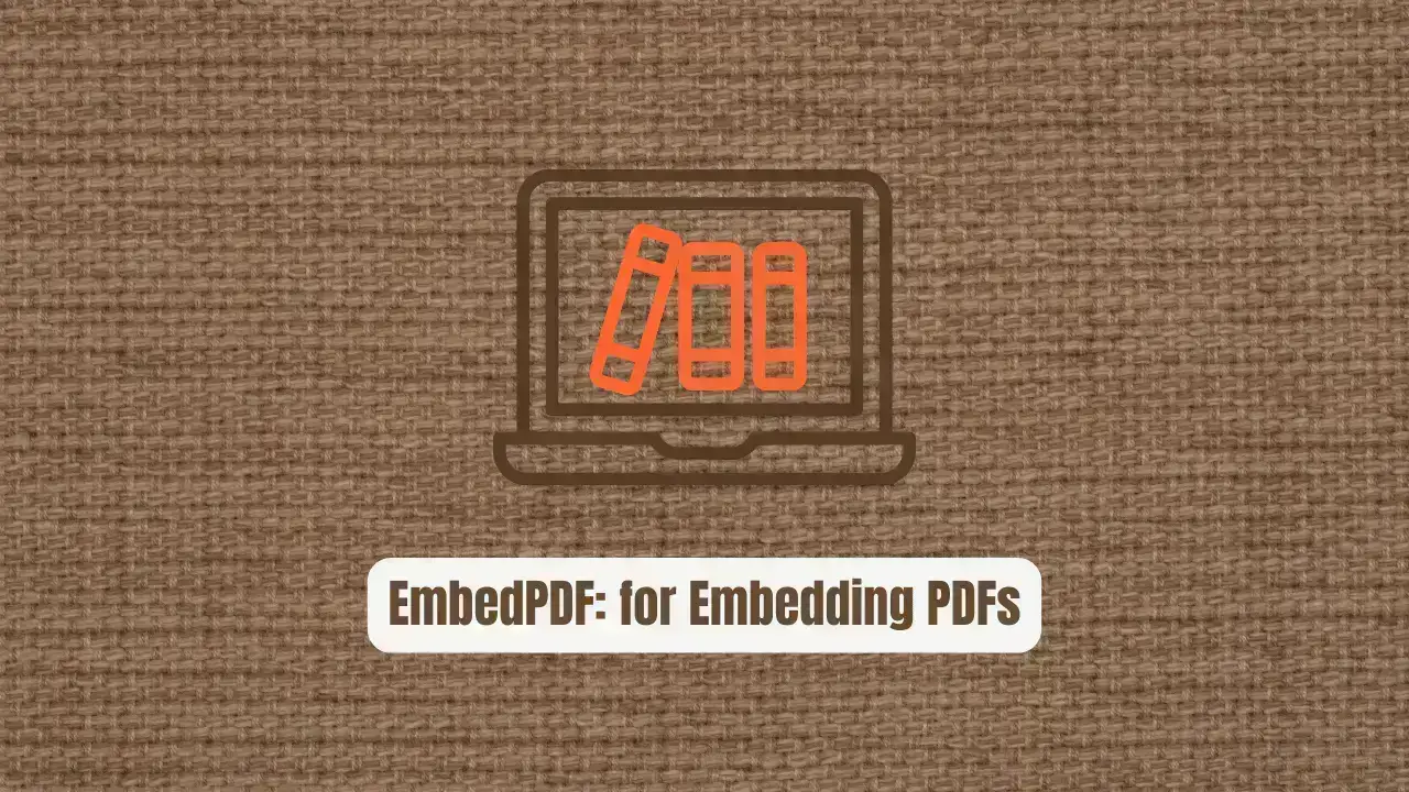 EmbedPDF: The Best JavaScript Library for Embedding PDFs