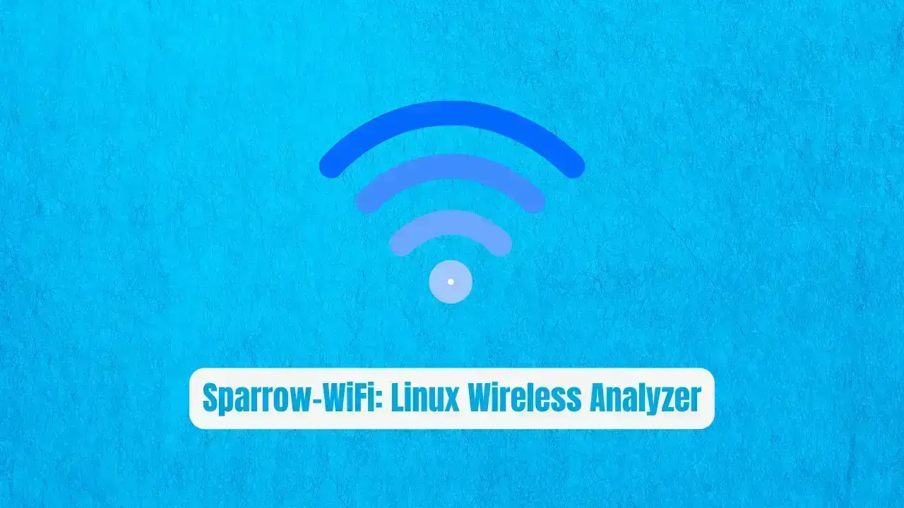 Sparrow-WiFi: The Linux Wireless Analyzer