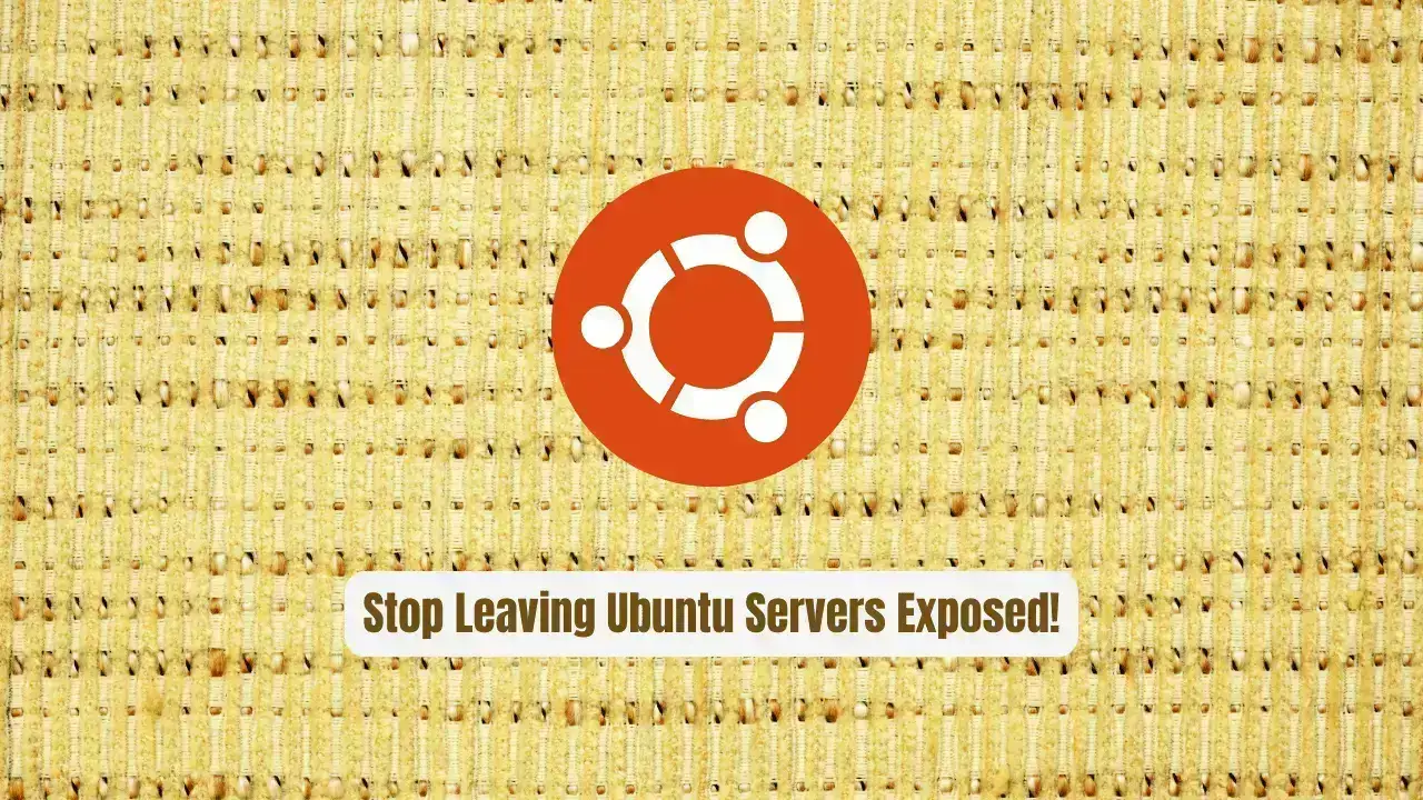 Stop Leaving Ubuntu Servers Exposed! Use konstruktoid/hardening Instead