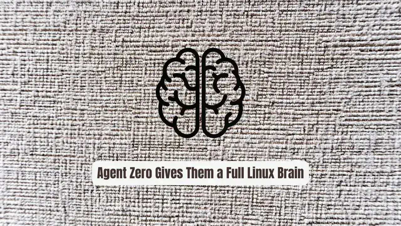 Stop Building Fragile AI Agents! Agent Zero Gives Them a Full Linux Brain
