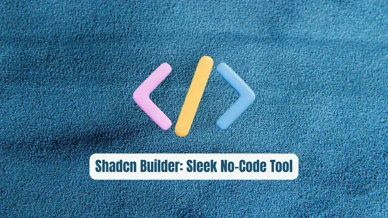 Shadcn Builder: The Sleek No-Code Tool Every Developer Needs