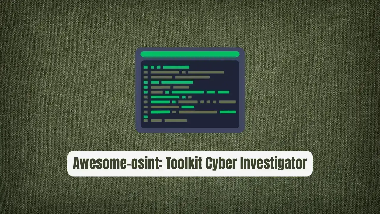 awesome-osint: The Revolutionary Toolkit Every Cyber Investigator Needs