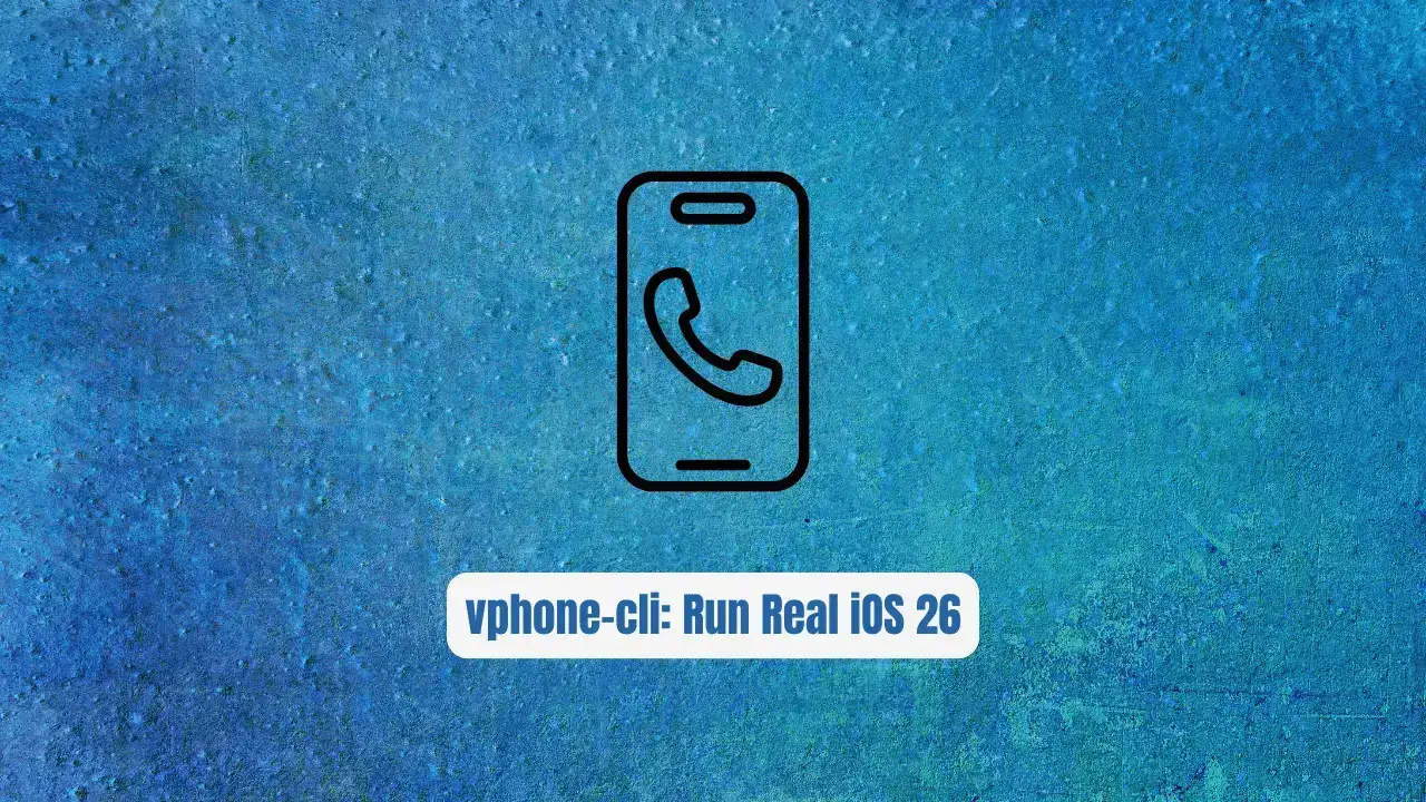 vphone-cli: Run Real iOS 26 on Your Mac (No Xcode Required)