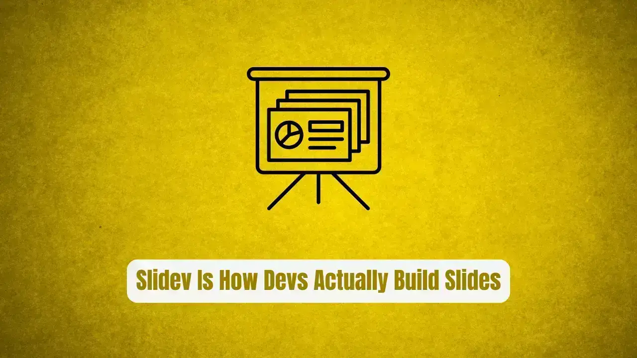 Stop Wrestling with PowerPoint! Slidev Is How Devs Actually Build Slides