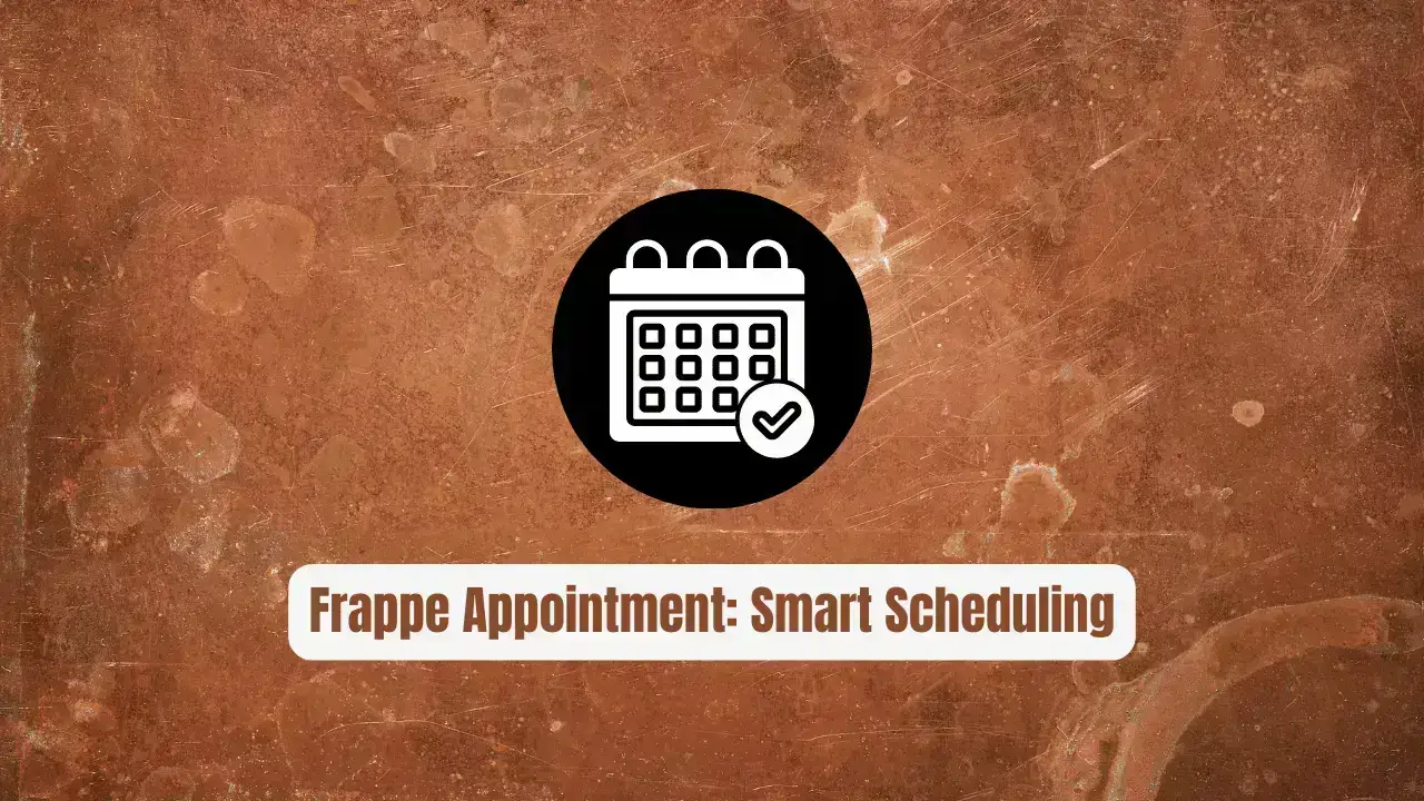 Frappe Appointment: The Smart Scheduling Revolution