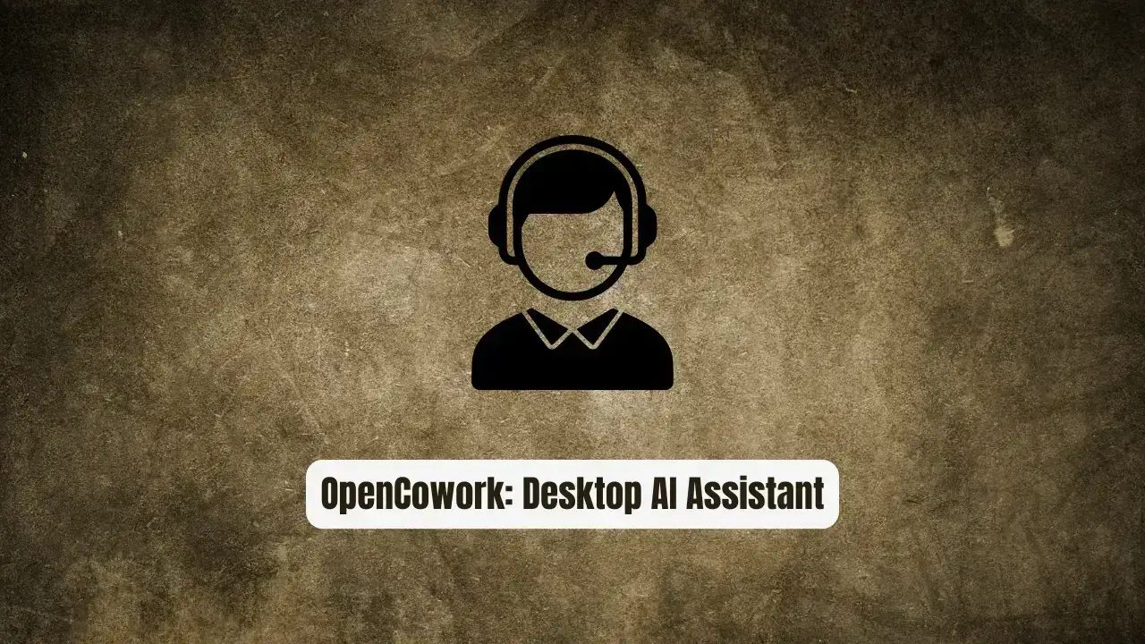 OpenCowork: The Desktop AI Assistant Top Devs Are Hiding