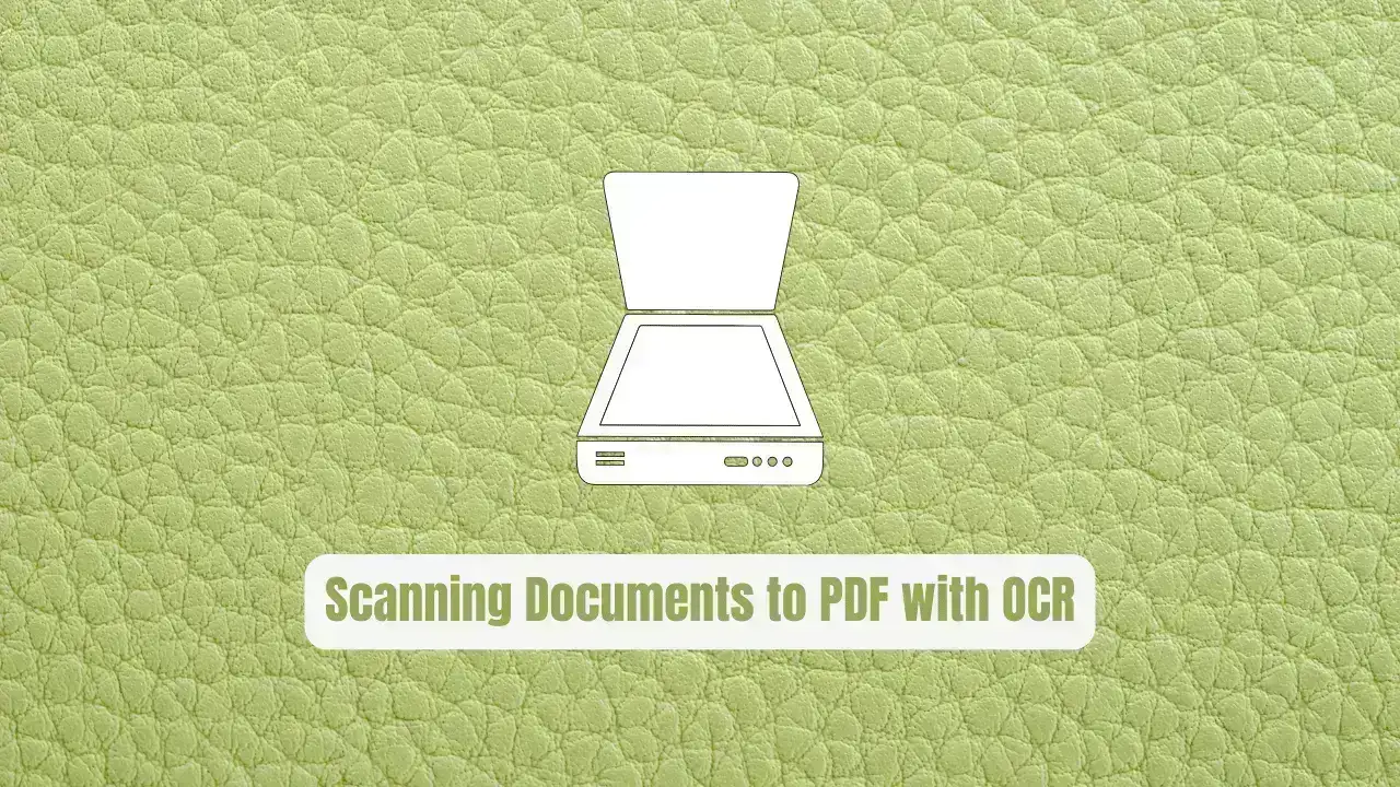 From Paper to Pixel: The Ultimate Guide to Scanning Documents to PDF with OCR (Free Tools, Security Hacks & Real-World Success Stories)