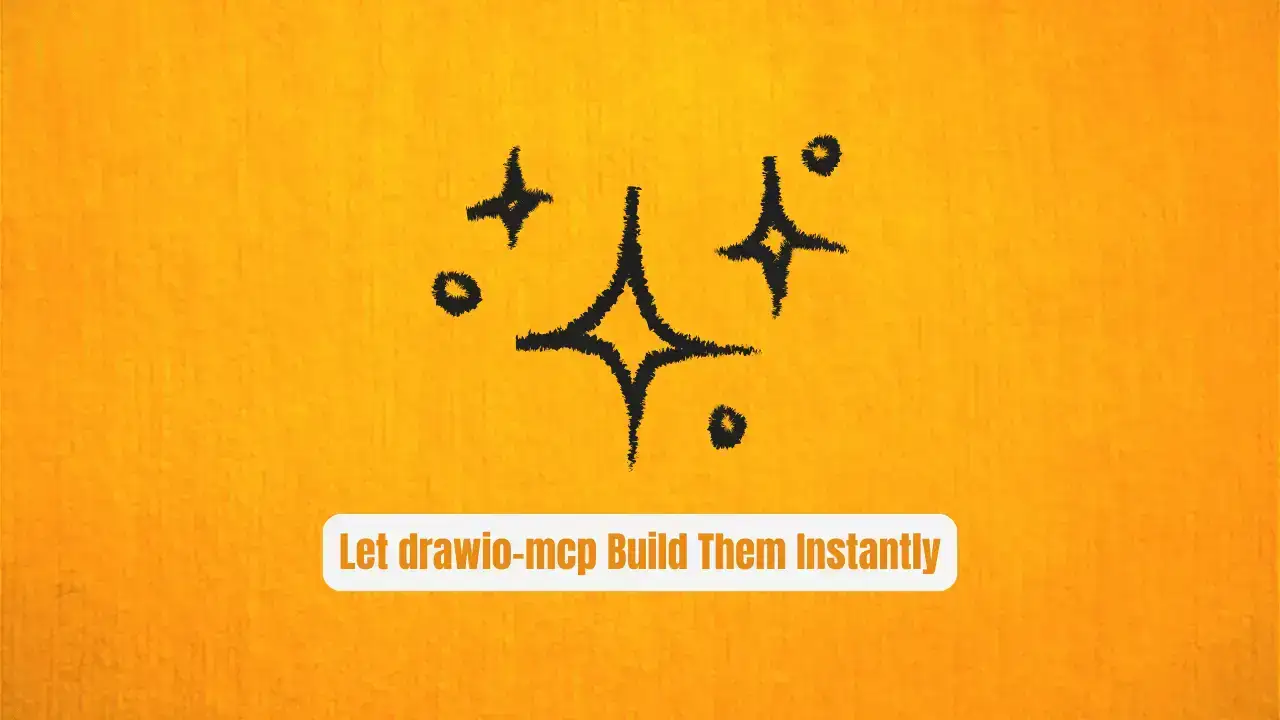 Stop Drawing Diagrams by Hand! Let drawio-mcp Build Them Instantly
