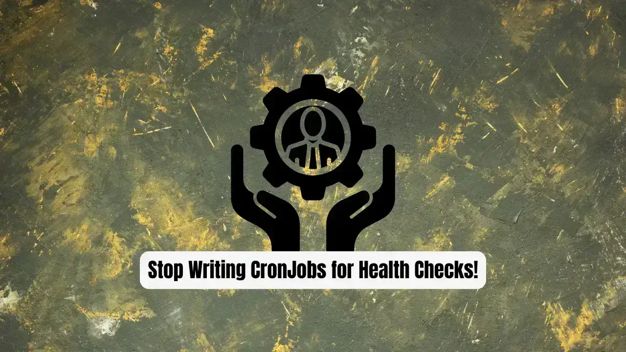 Stop Writing CronJobs for Health Checks! Heartbeat Operator Does It Better