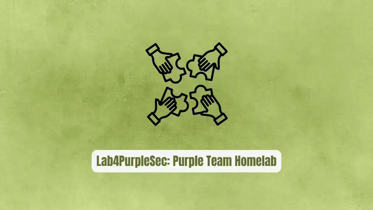 Lab4PurpleSec: The Purple Team Homelab Everyone's Switching To