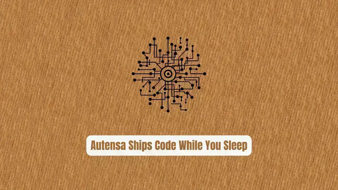 Stop Writing Backlogs: Autensa Ships Code While You Sleep