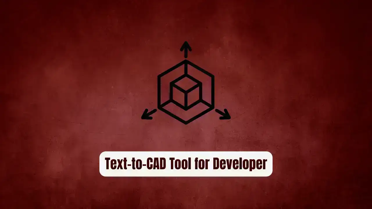 CADAM: The Text-to-CAD Tool Every Developer Needs