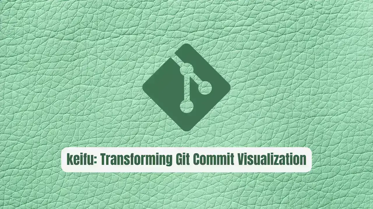 keifu: The Sleek TUI Transforming Git Commit Visualization