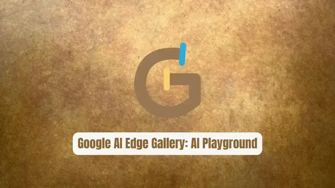 Google AI Edge Gallery: Revolutionary On-Device AI Playground