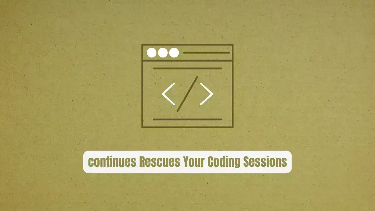 Stop Losing AI Context: continues Rescues Your Coding Sessions