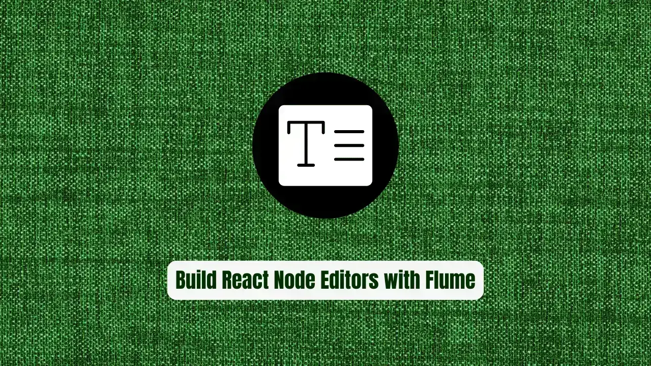 Stop Hardcoding Logic! Build React Node Editors with Flume