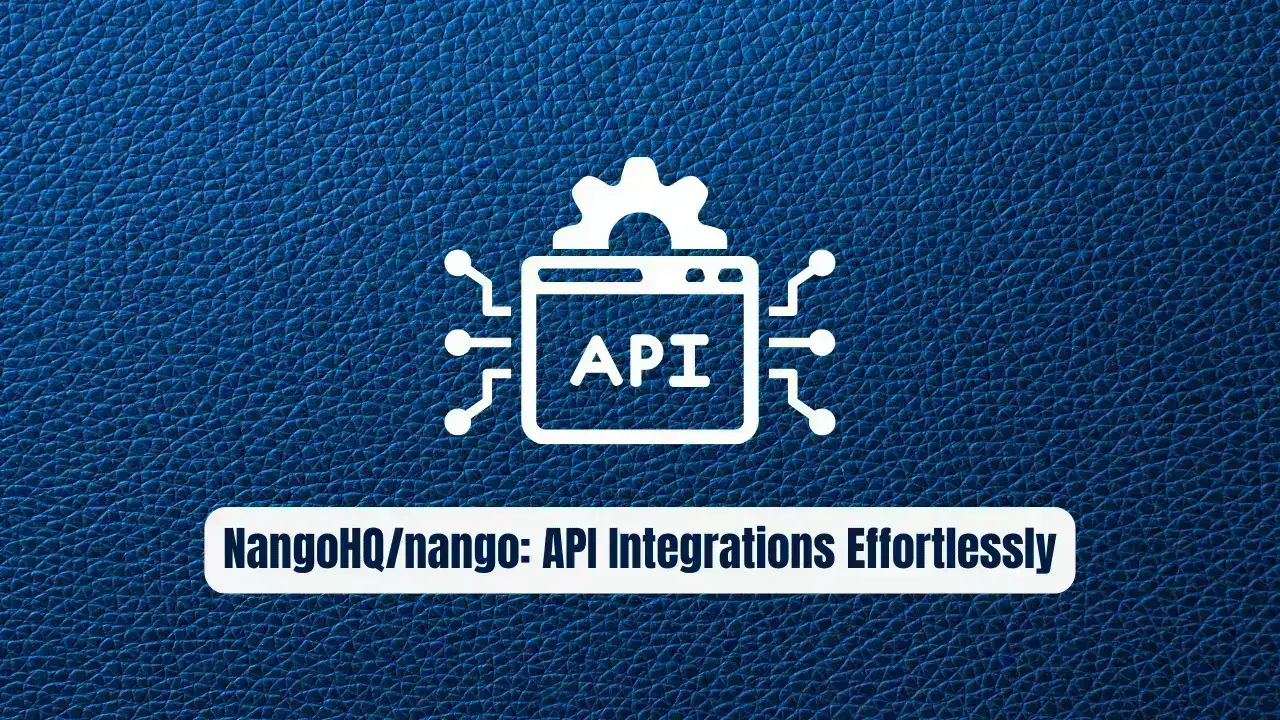NangoHQ/nango: Revolutionize Your API Integrations Effortlessly