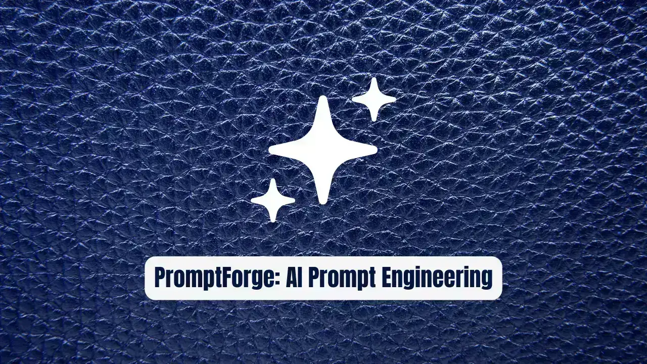 PromptForge: A New Standard for AI Prompt Engineering