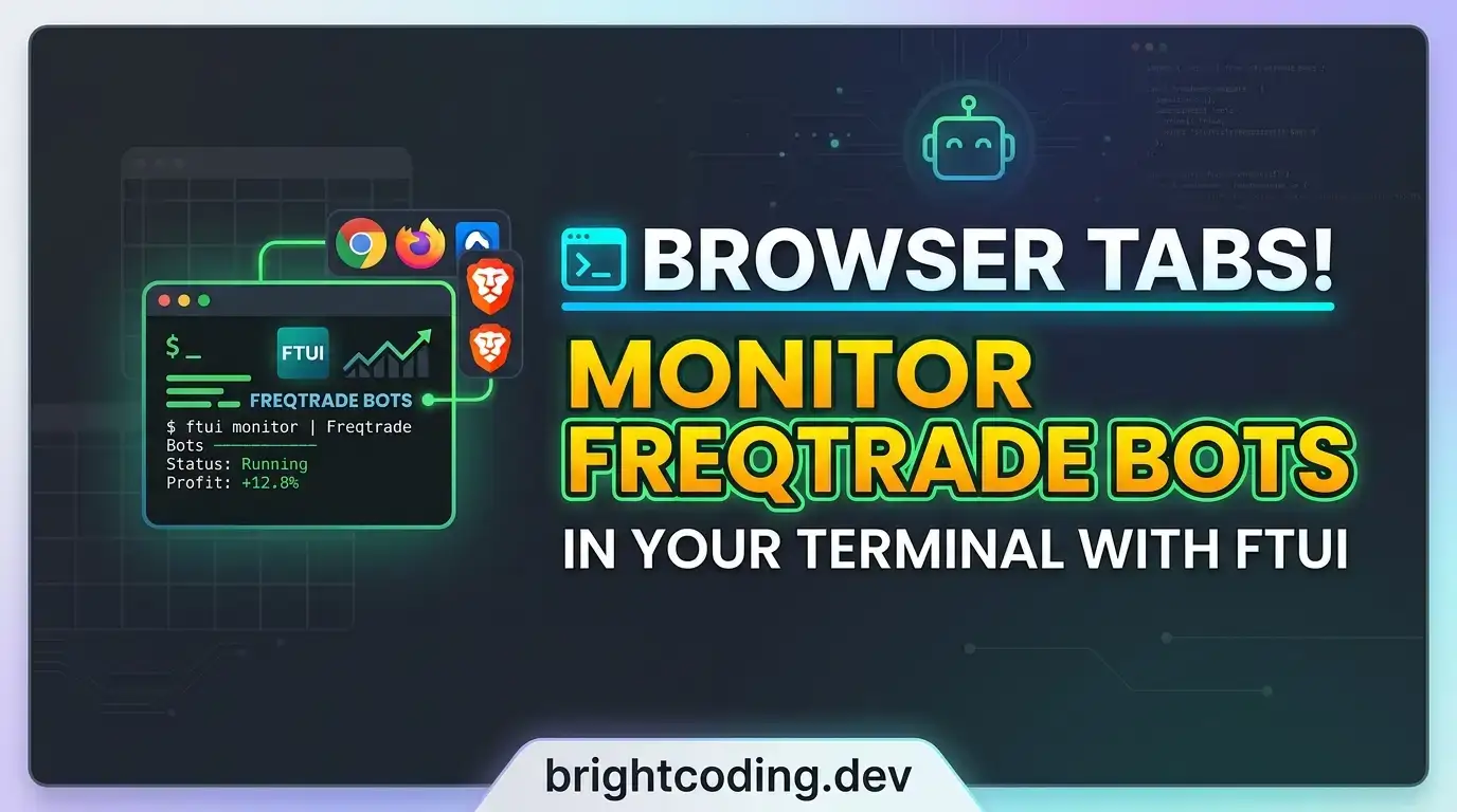Stop Wrestling with Browser Tabs! Monitor Freqtrade Bots in Your Terminal with FTUI