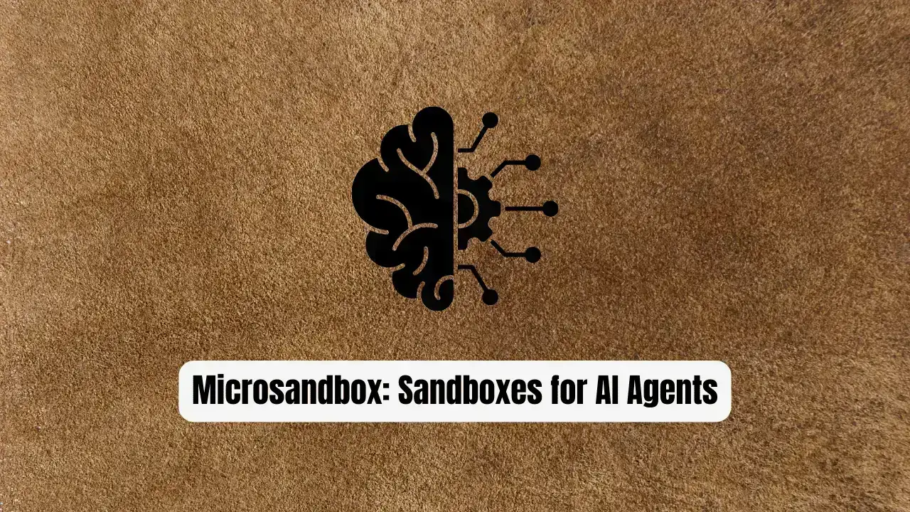Microsandbox: Hardware-Isolated Sandboxes for AI Agents