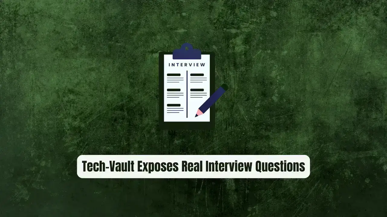 Stop Memorizing LeetCode! Tech-Vault Exposes Real Interview Questions
