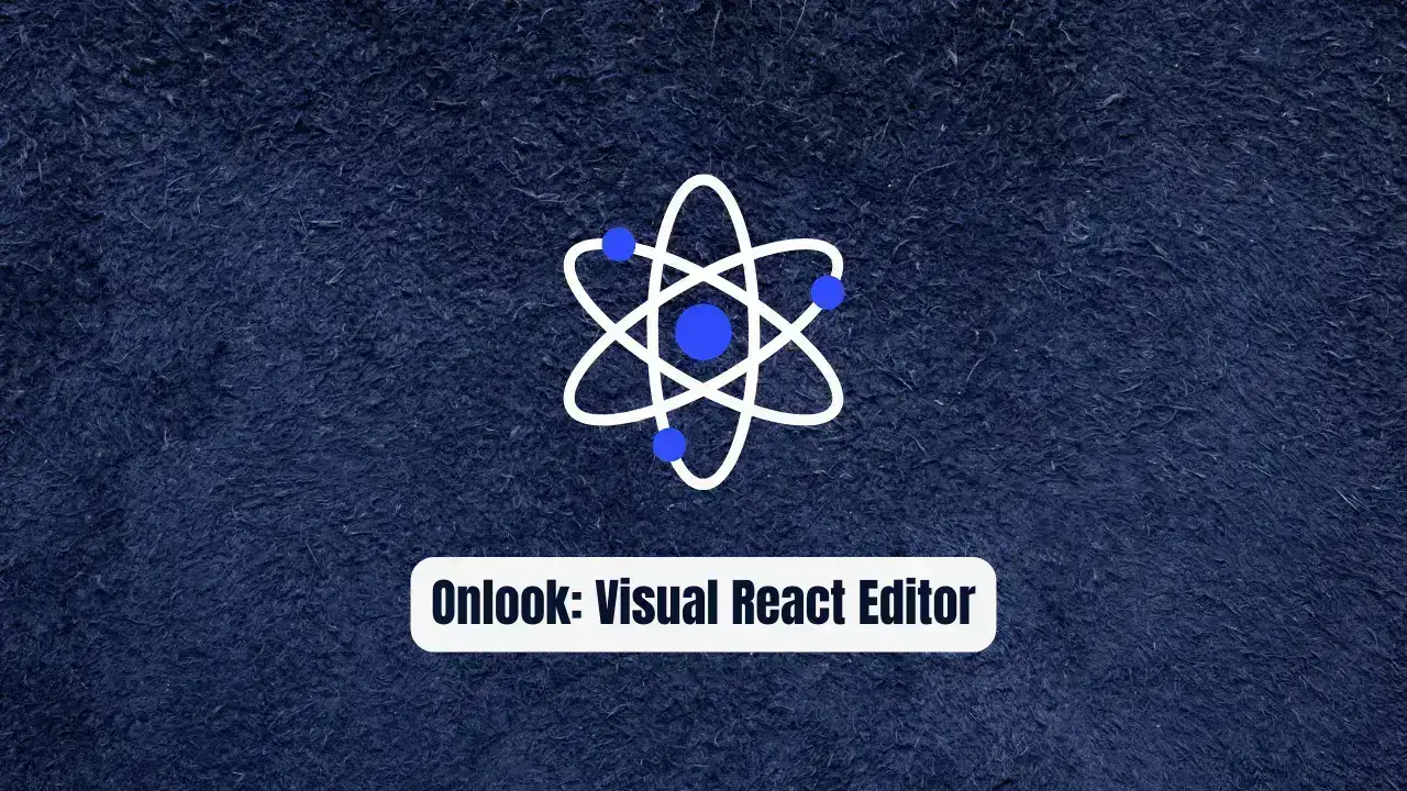 Onlook: The Revolutionary Visual React Editor