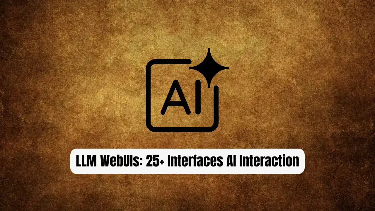 Awesome LLM WebUIs: 25+ Interfaces Revolutionizing AI Interaction